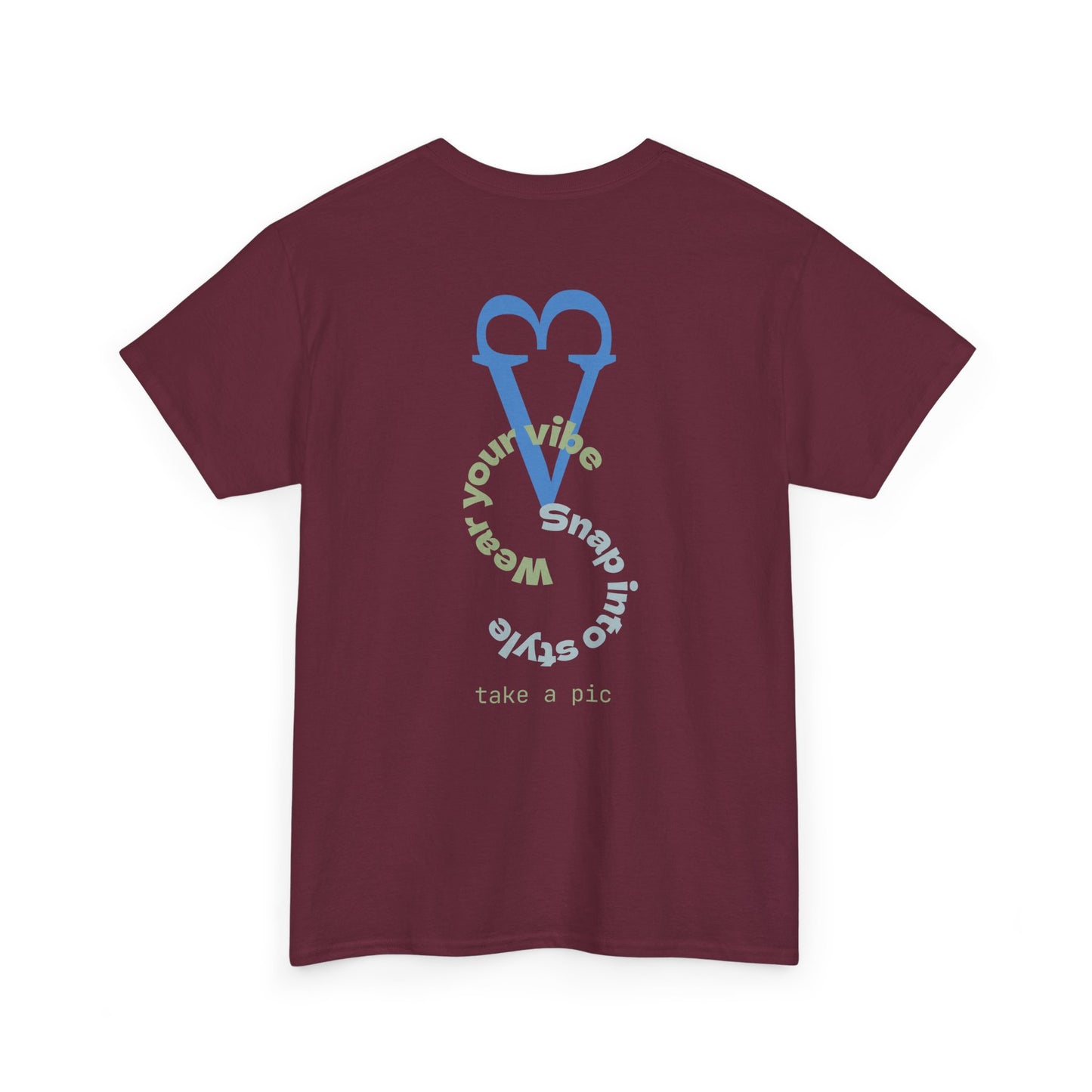 Wear Your Vibe Snap Into Style T-Shirt | Retro Text Graphic Tee
