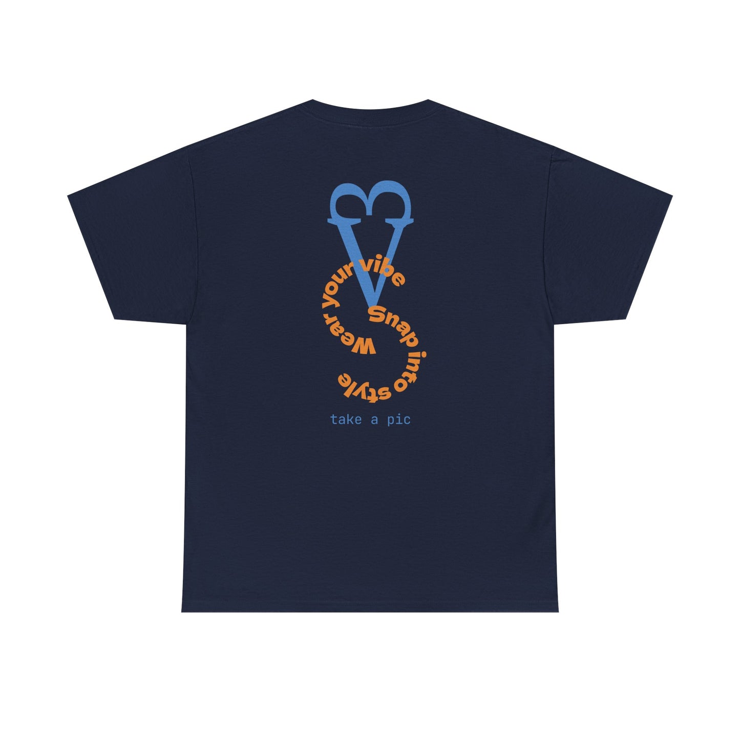 Wear Your Vibe Snap Into Style T-Shirt | Retro Text Graphic Tee