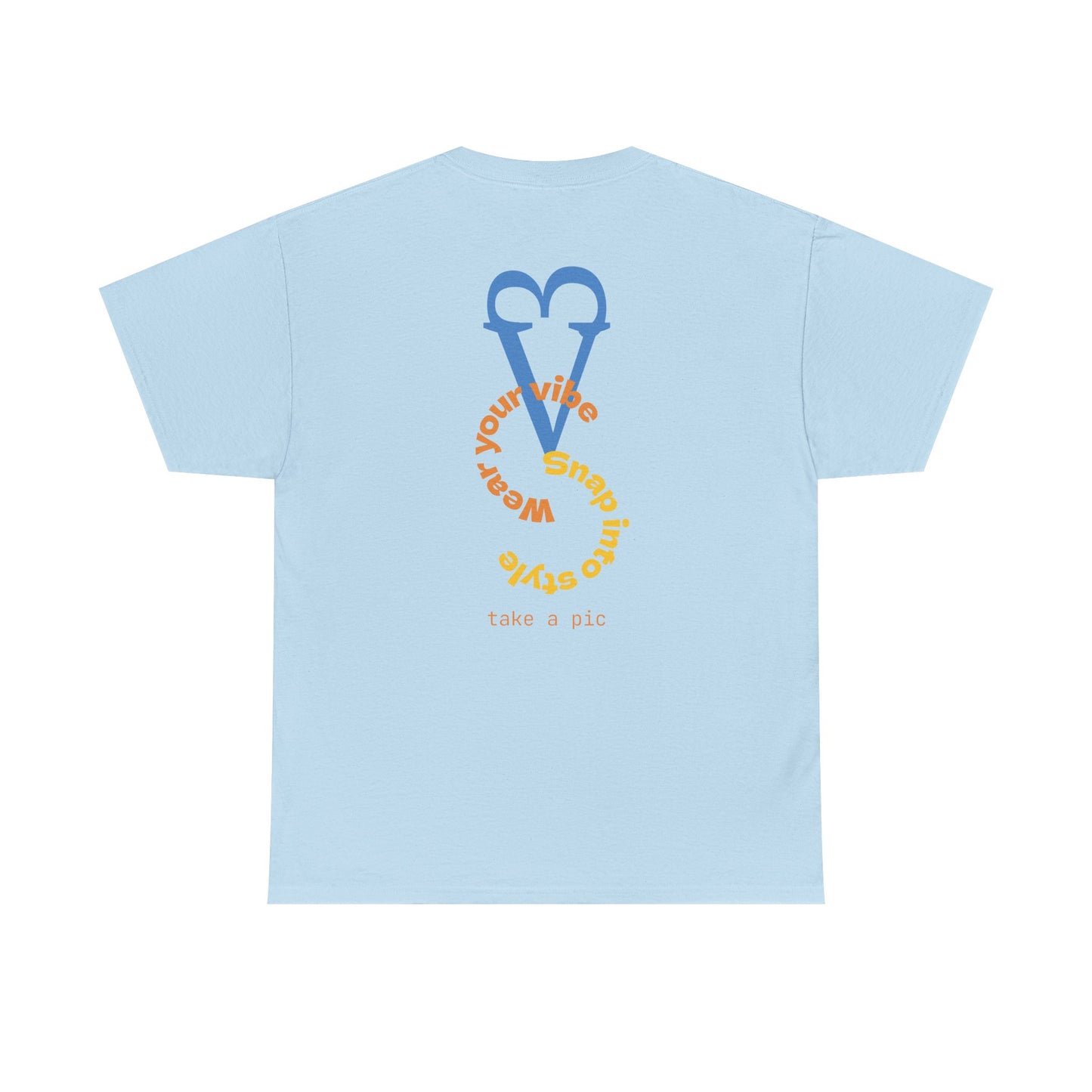 Wear Your Vibe Snap Into Style T-Shirt | Retro Text Graphic Tee