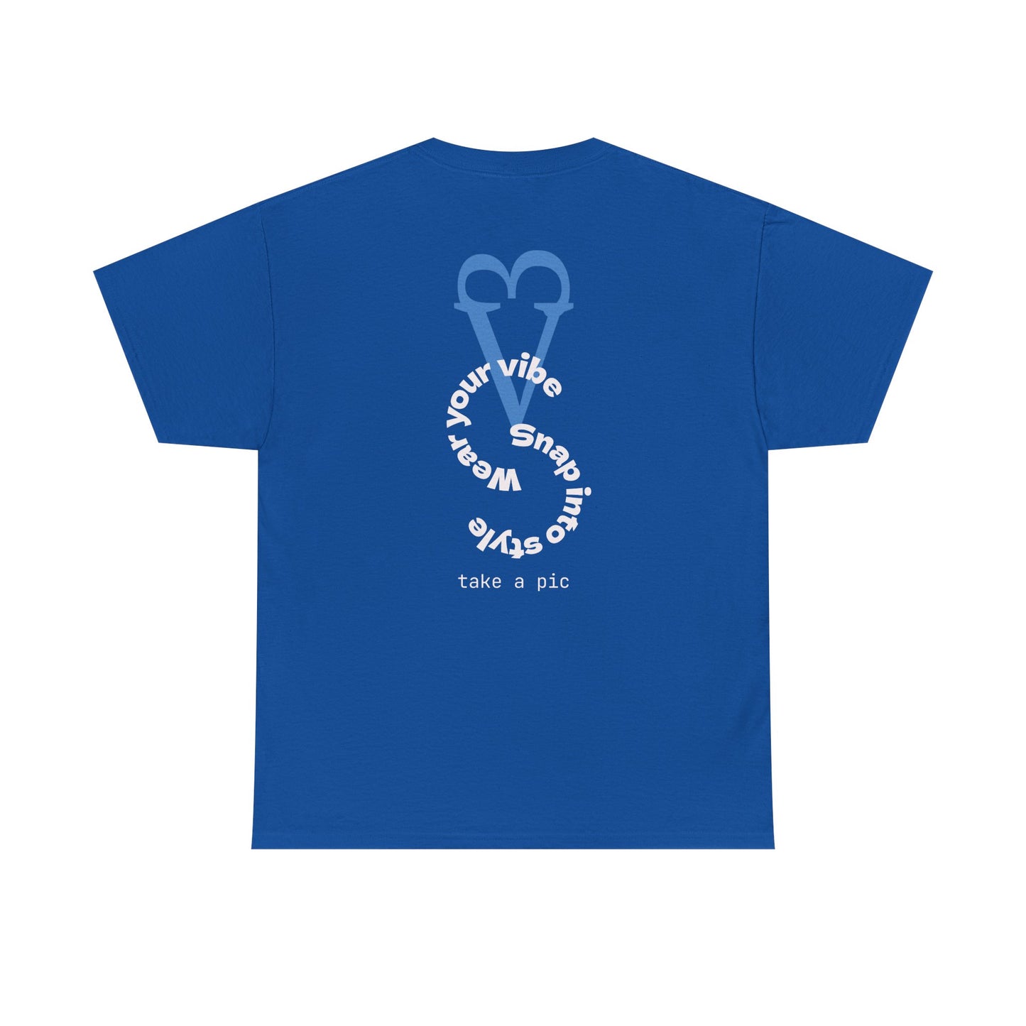 Wear Your Vibe Snap Into Style T-Shirt | Retro Text Graphic Tee